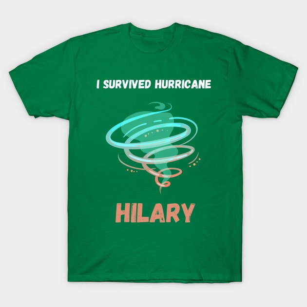 i survived hurricane hilary 2023 T-Shirt by Syntax Wear